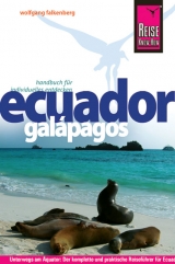 Reise Know-How Ecuador, Galápagos - Wolfgang Falkenberg