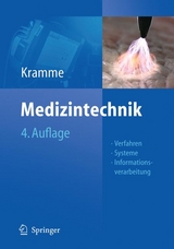Medizintechnik - Kramme, Rüdiger