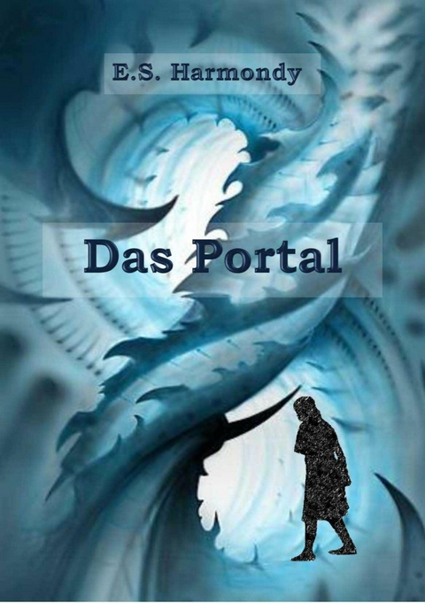 Das Portal - E.S. Harmondy