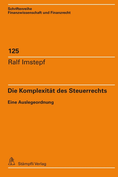 Die Komplexität des Steuerrechts - Ralf Imstepf