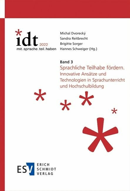 IDT 2022: *mit.sprache.teil.haben  Band 3: Sprachliche Teilhabe fördern - 