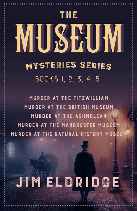 Museum Mysteries series -  Jim Eldridge