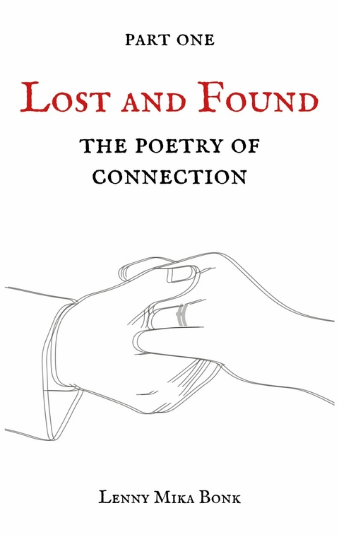 The Poetry of Connection - Lenny Mika Bonk