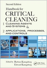 Handbook for Critical Cleaning, Second Edition - 2 Volume Set - Kanegsberg, Barbara; Kanegsberg, Edward