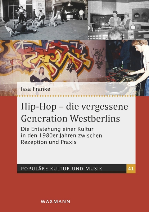 Hip-Hop - die vergessene Generation Westberlins -  Issa Franke