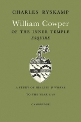 William Cowper of the Inner Temple, Esq. - Ryskamp, Charles