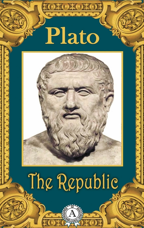 The Republic -  Plato