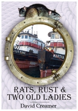 Rats, Rust and Two Old Ladies - David Creamer