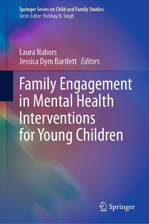 Family Engagement in Mental Health Interventions for Young Children - 