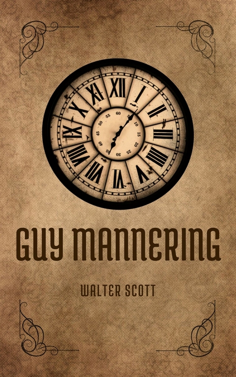 Guy Mannering -  Walter Scott