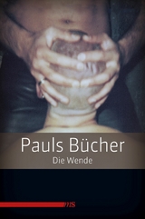 Pauls Bücher / Pauls Bücher Bd. 2: Die Wende -  Paul