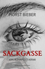 Sackgasse – Ein Ruhrpott-Krimi - Horst Bieber