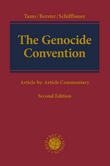 The Genocide Convention - Christian J. Tams, Lars Berster, Björn Schiffbauer