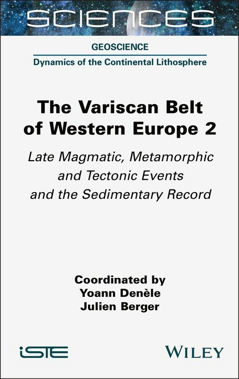 The Variscan Belt of Western Europe, Volume 2 - 