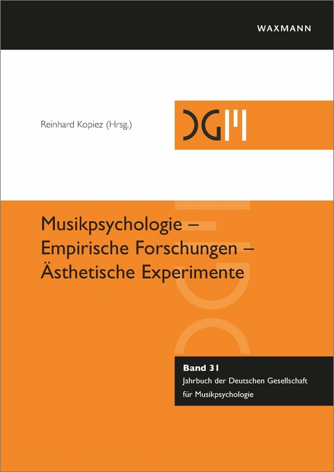 Musikpsychologie - Empirische Forschungen - Ästhetische Experimente - 