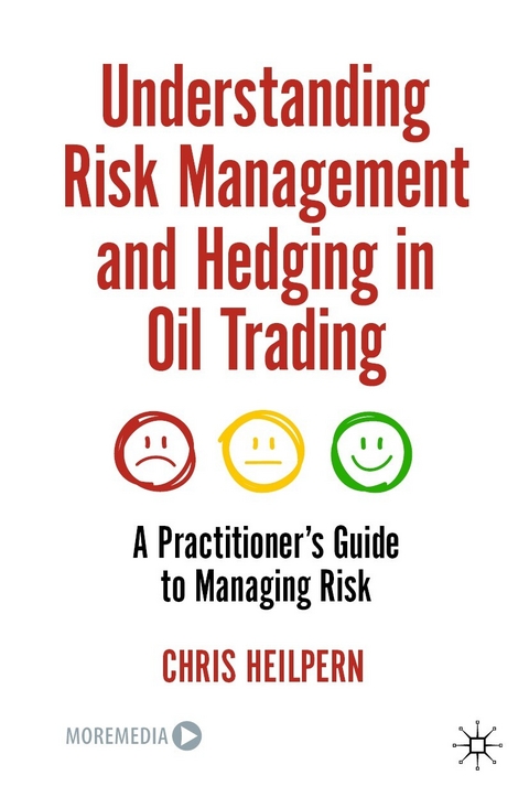 Understanding Risk Management and Hedging in Oil Trading -  Chris Heilpern