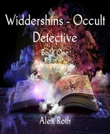 Widdershins - Occult Detective - Alex Roth