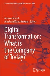 Digital Transformation: What is the Company of Today? - 