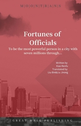 Fortunes of Officials -  Renfu Xiao