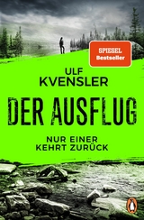 Der Ausflug - Nur einer kehrt zurück -  Ulf Kvensler