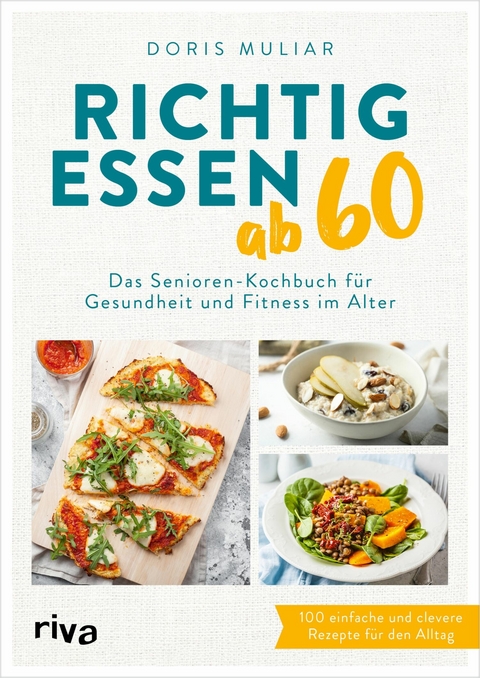 Richtig essen ab 60 - Doris Muliar