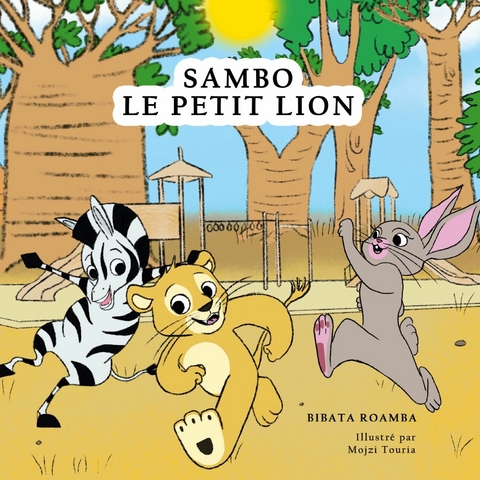 Sambo le petit lion - Bibata Roamba