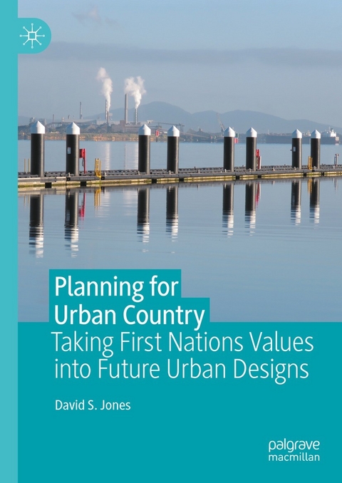 Planning for Urban Country -  David S. Jones