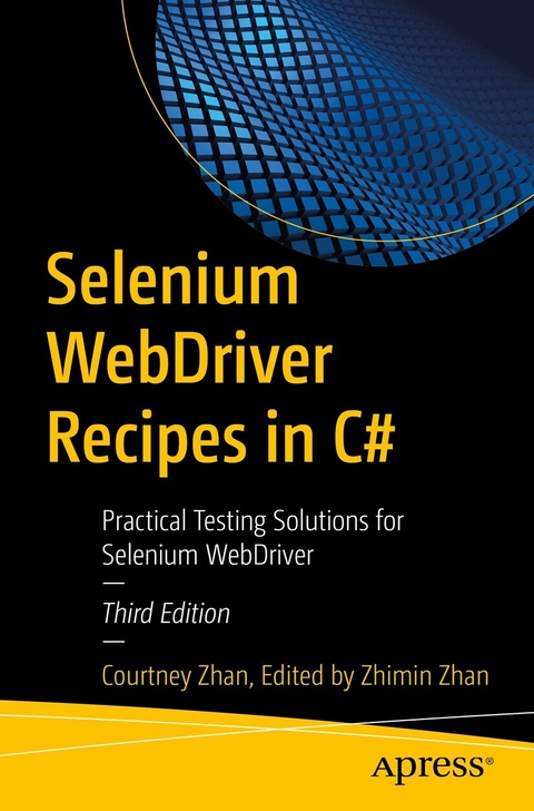 Selenium WebDriver Recipes in C# -  Courtney Zhan