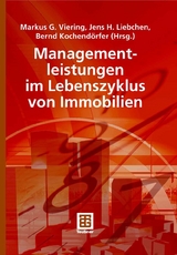 Managementleistungen im Lebenszyklus von Immobilien - 