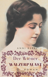 Der Wiener Walzerpalast -  Anni Bürkl