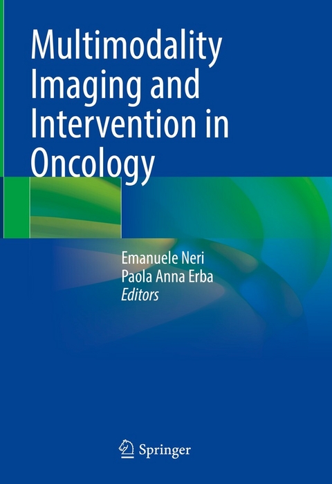 Multimodality Imaging and Intervention in Oncology - 