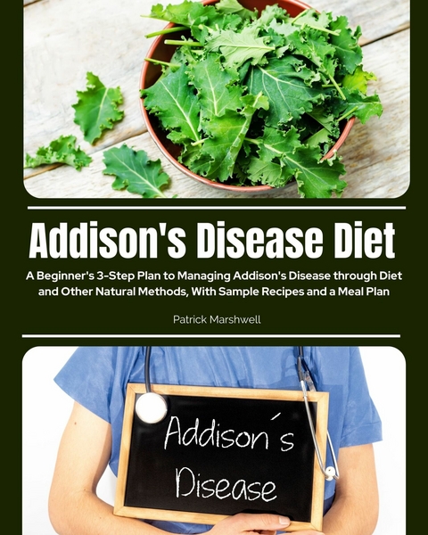 Addison's Disease Diet -  Patrick Marshwell