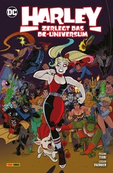 Harley Quinn: Harley zerlegt das DC-Universum -  Frank Tieri