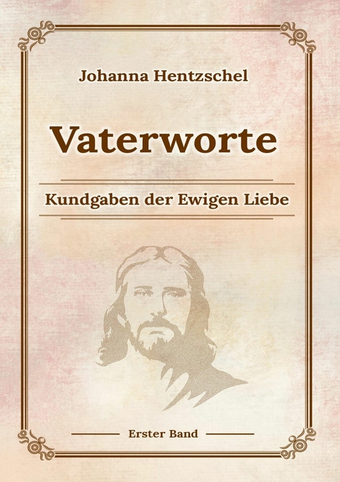 Vaterworte Bd. 1 - Johanna Hentzschel
