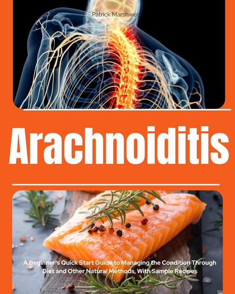 Arachnoiditis -  Patrick Marshwell