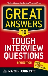 Great Answers to Tough Interview Questions - Yate, Martin John