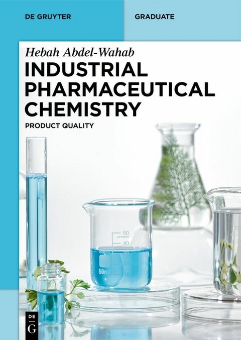 Industrial Pharmaceutical Chemistry -  Hebah Abdel-Wahab