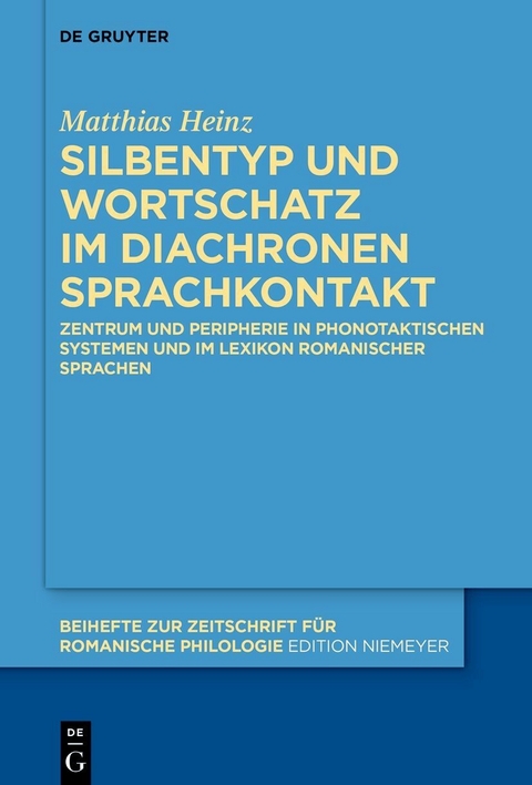 Silbentyp und Wortschatz im diachronen Sprachkontakt - Matthias Heinz