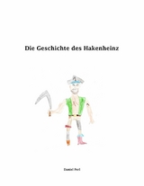 Die Geschichte des Hakenheinz - Daniel Perl