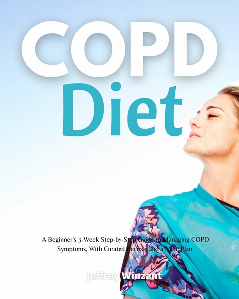 COPD Diet -  Jeffrey Winzant