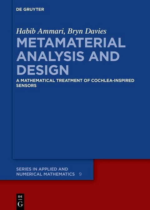 Metamaterial Analysis and Design -  Habib Ammari,  Bryn Davies