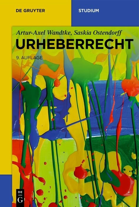 Urheberrecht - Artur-Axel Wandtke, Saskia Ostendorff