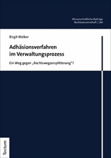 Adhäsionsverfahren im Verwaltungsprozess -  Birgit Walker