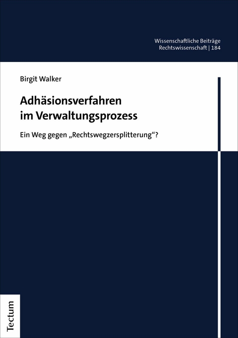 Adhäsionsverfahren im Verwaltungsprozess -  Birgit Walker