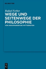 Wege und Seitenwege der Philosophie -  Rafael Ferber