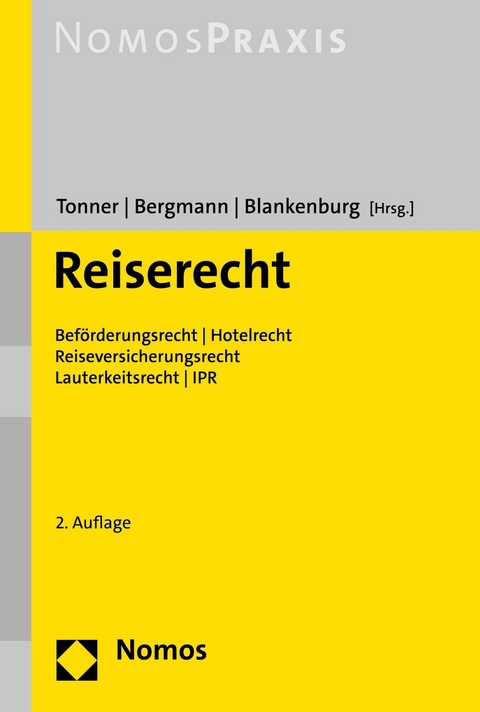 Reiserecht -  Klaus Tonner,  Stefanie Bergmann,  Daniel Blankenburg