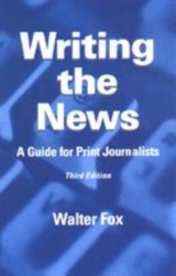 Writing the News - Fox, Walter