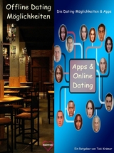 Die Dating-Möglichkeiten & Apps -  Tobi Krämer