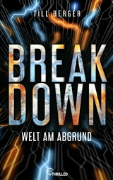 Breakdown - Welt am Abgrund -  Till Berger