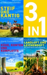 Steif und Kantig ermitteln - Die ersten drei Bände der beliebten Cosy-Crime-Reihe -  Gisela Garnschröder